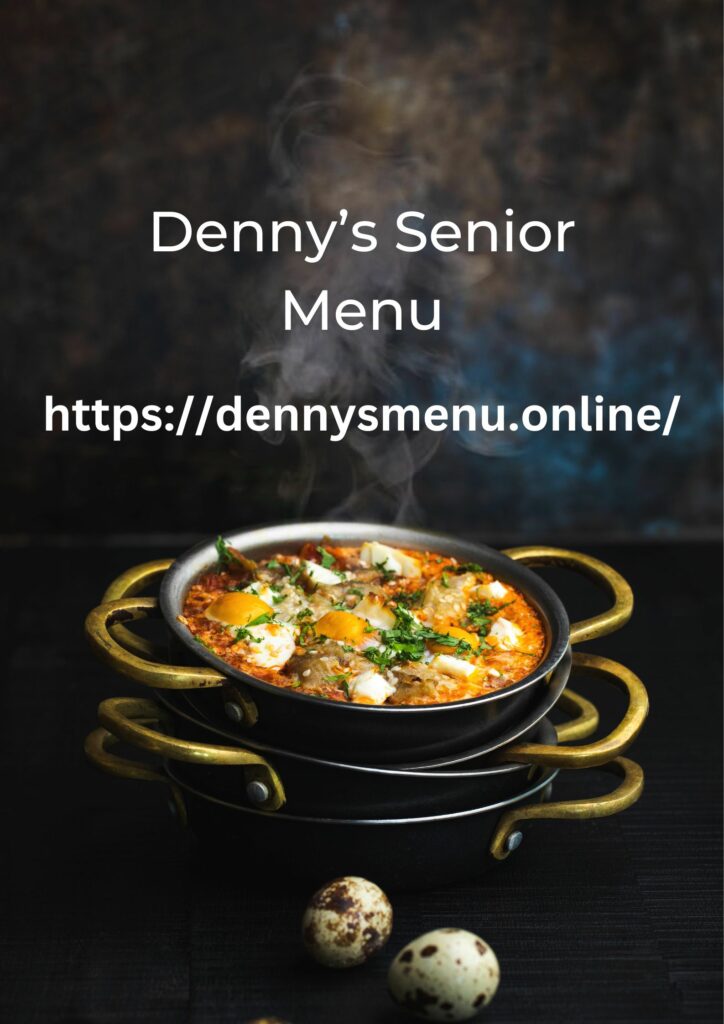 Denny’s Senior Menu