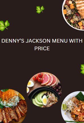  Denny’s Jackson Menu With Price